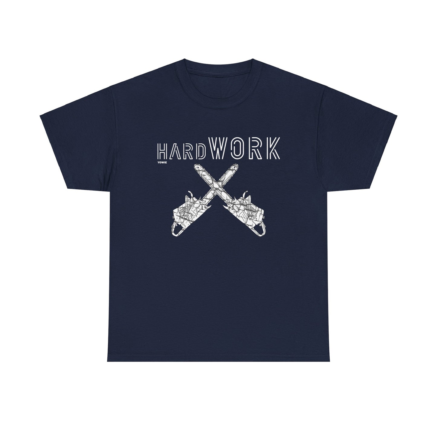 Hard Work YOWIE Unisex Tee