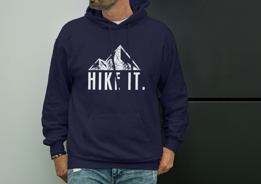 HIKE IT. Hooded Sweatshirt